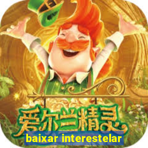 baixar interestelar